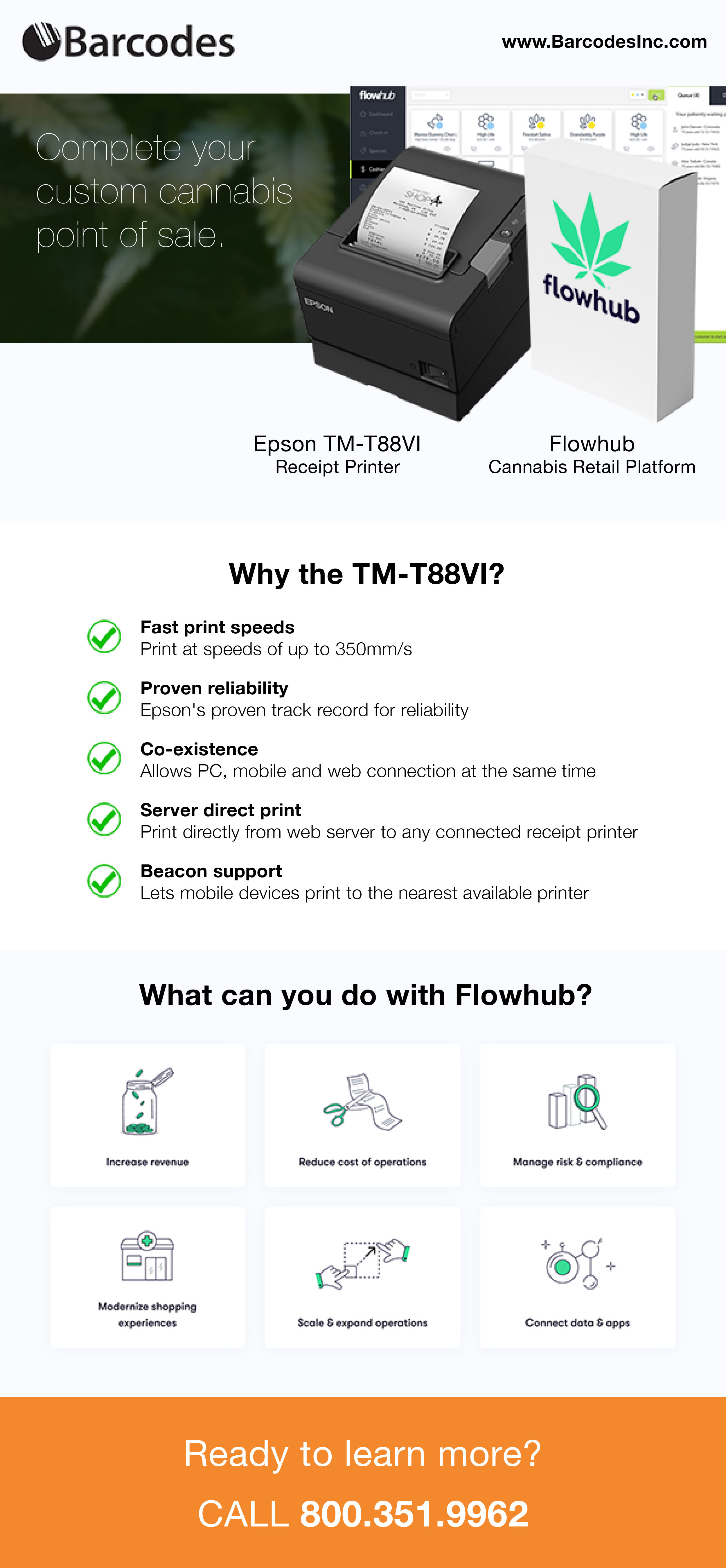 Complete your custom cannabis point of sale with the Epson TM-T88VI receipt printer and Flowhub cannabis retail platform.