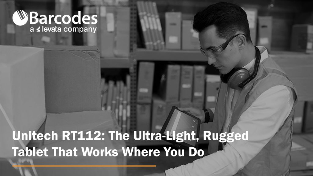 Unitech RT112: The Ultra-Light, Rugged Tablet That Works Where You Do