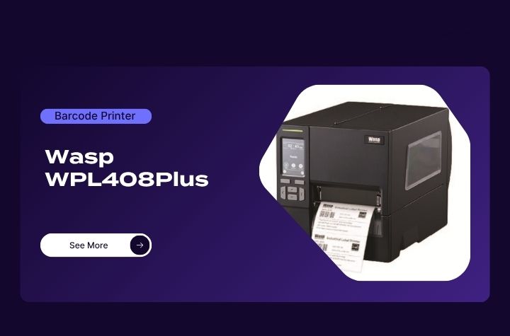 Wasp WPL408Plus Industrial Barcode Printer