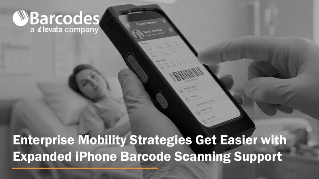 Enterprise Mobility with Expanded iPhone 17 and iPhone 17e Barcode Scanning Support