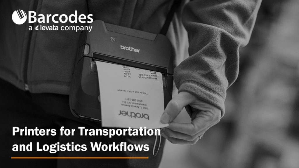 Printers for Transportation and Logistics Workflows